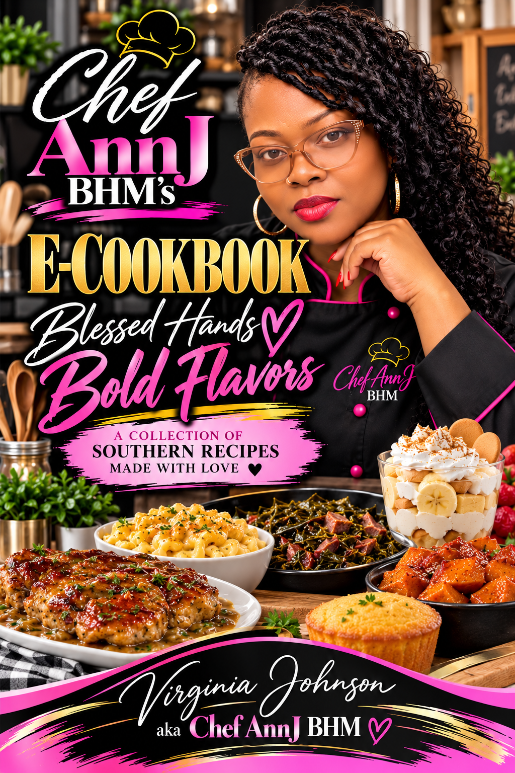 Blessed Hands Bold Flavors e-cookbook cover by Chef AnnJ BHM